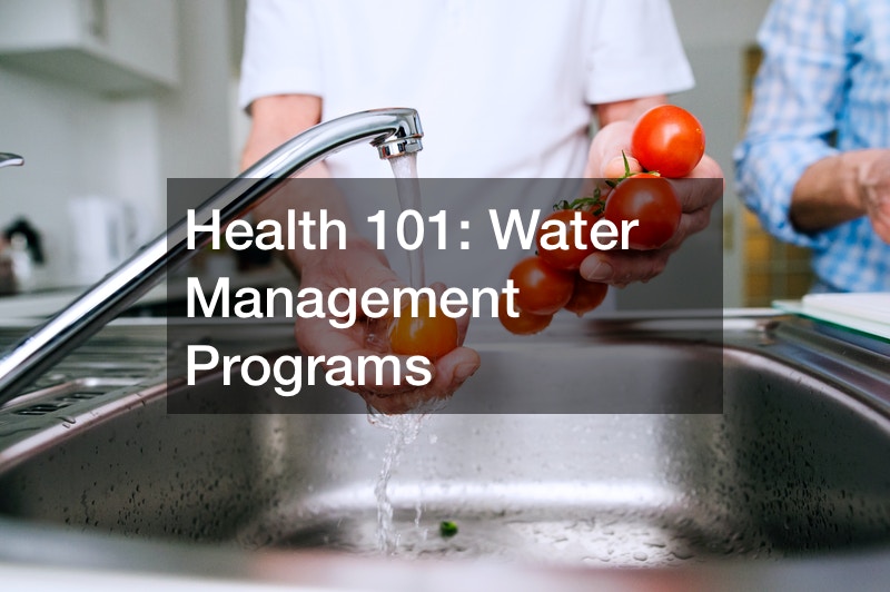 Health 101 Water Management Programs