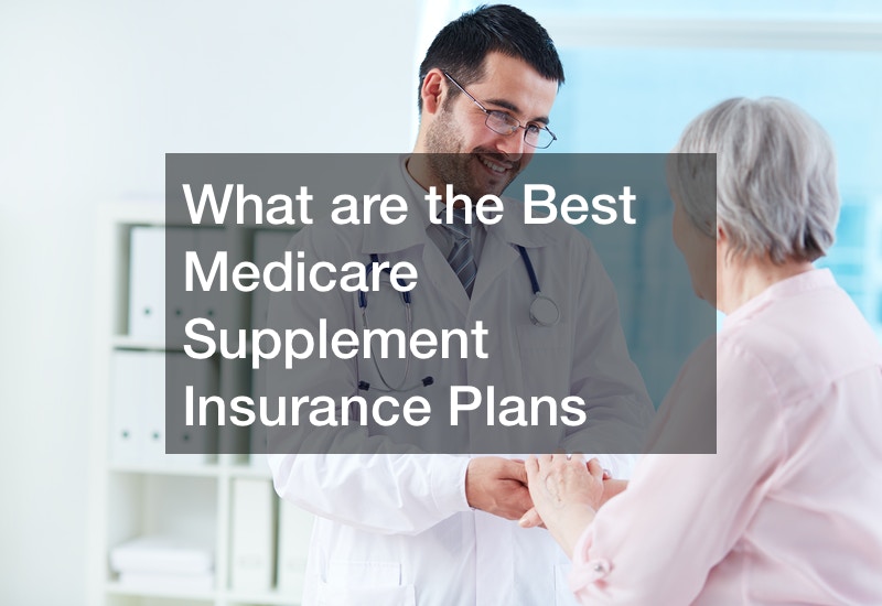 What are the Best Medicare Supplement Insurance Plans