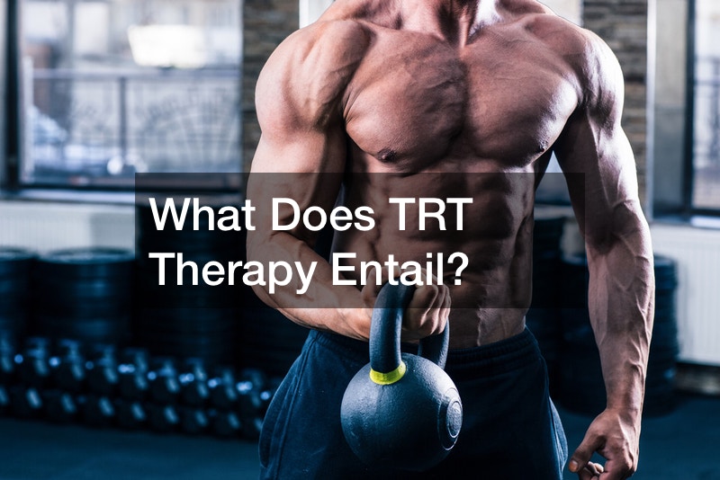 What Does TRT Therapy Entail?