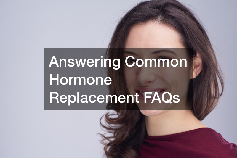 Answering Common Hormone Replacement FAQs