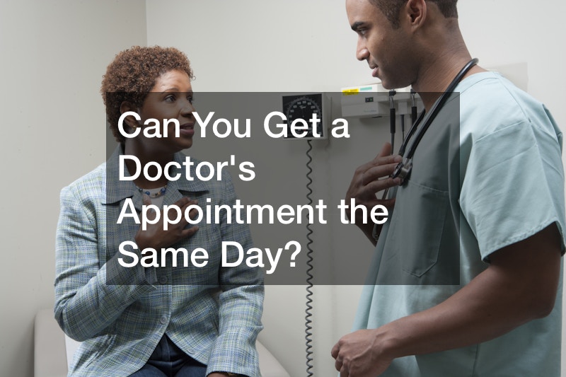 Can You Get a Doctors Appointment the Same Day?